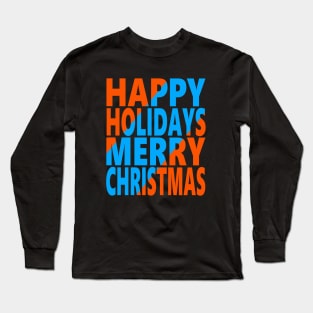 Happy holidays Merry Christmas Long Sleeve T-Shirt